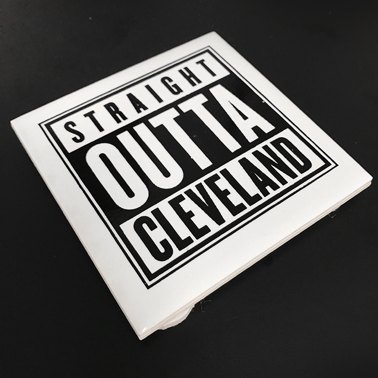 Cleveland Straight Outta Coaster