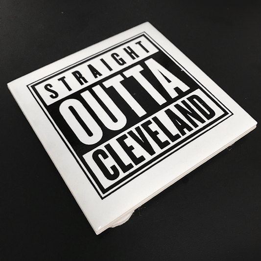 Cleveland Straight Outta Coaster